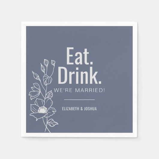 Elegant Eet Drink We zijn getrouwd Bruiloft Servet (Voorkant)