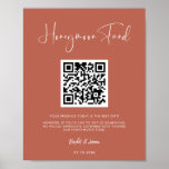 Elegant en modern terracotta Honeymoon code QR Poster<br><div class="desc">Een moderne typografie en een trendy terracotta kleur voor je trouwbenodigdheden: kies deze eenvoudige en elegante trouwsuite. Volledig aanpasbaar: u kunt de achtergrond en de tekstkleur wijzigen zoals u wilt. Vervang de QR-code door uw eigen code om uw gasten toegang te geven tot uw digitale wensen.</div>