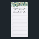 Elegant Eucalyptus Greenery Inspirerend Quote Magnetisch Notitieblok<br><div class="desc">van-doe lijst met het citaat " u nooit zult ontbreken tot u ophoudt probeert."met eucalyptusgroenery en faux golden elementen.</div>