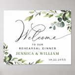 Elegant Eucalyptus REHEARSAL DINNER Welkomstteken Poster<br><div class="desc">Elegant Eucalyptus REHEARSAL DINNER Welcome Sign.</div>