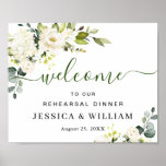 Elegant Eucalyptus White Roses REHEARSAL DINNER Poster<br><div class="desc">Elegant Waterverf Eucalyptus Wedding Welcome Sign.</div>