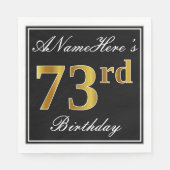 Elegant, Faux Gold 73rd Birthday + Eigen naam Servetten (Voorkant)