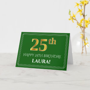 Elegant Faux Gold Kijk 25th Birthday, naam (groen) Kaart