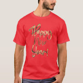 Elegant Faux Gouden Handschrift Gelukkig Nieuwjaar T-shirt (Voorkant)