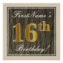 Elegant, Faux Wood, Faux Gold 16th Birthday + Naam Perfect Poster