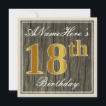 Elegant, Faux Wood, Faux Gold 18th Birthday   Naam Kaart<br><div class="desc">Dit eenvoudige en elegante uitnodigingsontwerp voor verjaardagsfeestjes heeft een gepersonaliseerde boodschap zoals "ANameHere’s 18th Birthday" (met de "18th" met een faux/imitatie goud-achtige kleurlook) binnen een rustieke faux/imitatie houten uitstraling vierkant met een eenvoudige randomtrek. De naam is in een elegante wit-gekleurde script-achtige tekst, en kan worden gepersonaliseerd. De achterkant bevat aanpasbare...</div>
