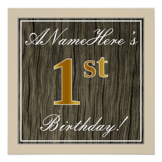 Elegant, Faux Wood, Faux Gold 1st Birthday + Naam Poster (Voorkant)
