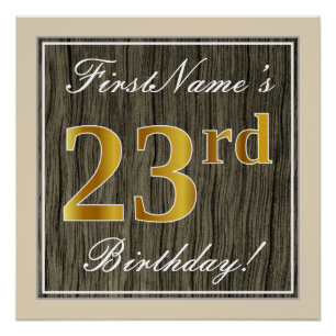 Elegant, Faux Wood, Faux Gold 23rd Birthday + Naam Perfect Poster