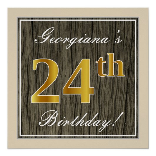 Elegant, Faux Wood, Faux Gold 24th Birthday + Naam Perfect Poster (Voorkant)
