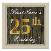 Elegant, Faux Wood, Faux Gold 25th Birthday + Naam Perfect Poster (Voorkant)