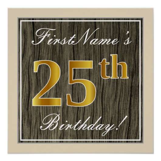 Elegant, Faux Wood, Faux Gold 25th Birthday + Naam Perfect Poster (Voorkant)