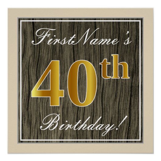 Elegant, Faux Wood, Faux Gold 40th Birthday + Naam Perfect Poster (Voorkant)