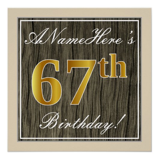 Elegant, Faux Wood, Faux Gold 67th Birthday + Naam Poster (Voorkant)