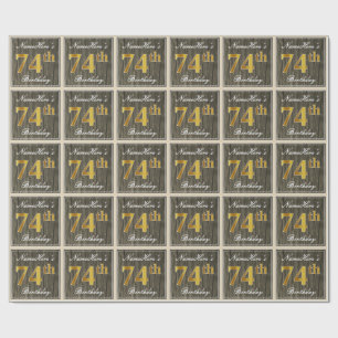 Elegant, Faux Wood, Faux Gold 74th Birthday + Naam Cadeaupapier