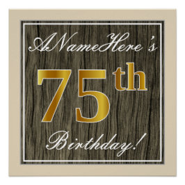 Elegant, Faux Wood, Faux Gold 75th Birthday + Naam Poster
