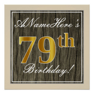 Elegant, Faux Wood, Faux Gold 79th Birthday + Naam Perfect Poster