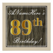 Elegant, Faux Wood, Faux Gold 89th Birthday + Naam Poster (Voorkant)