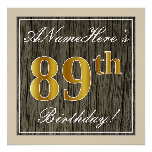 Elegant, Faux Wood, Faux Gold 89th Birthday + Naam Poster (Voorkant)