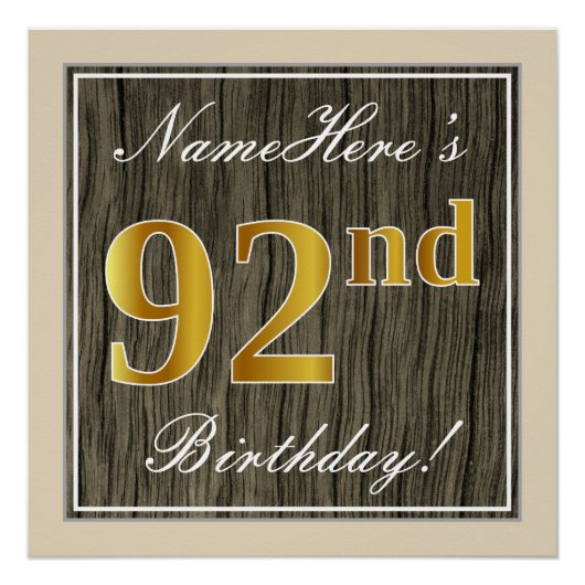 Elegant, Faux Wood, Faux Gold 92nd Birthday + Naam Perfect Poster (Voorkant)