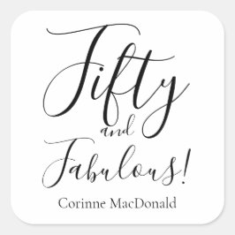 Elegant Fifty and Fabulous 50th Birthday Party Vierkante Sticker