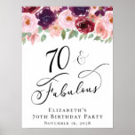 Elegant Floral 70th Birthday Party Poster<br><div class="desc">Elegant welkom poster en foto prop voor haar 70ste verjaardagsfeestje met "70 & Fabulous" in een chique kalligrafie script en waterverf boeketten van bordeaux rood en blush roze bloemetjes met licht salie groen.</div>