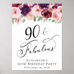 Elegant Floral 90th Birthday Party Poster<br><div class="desc">Elegant welkom poster en foto prop voor haar 90ste verjaardagsfeestje met "90 & Fabulous" in een stijlvol kalligrafie script en waterverf boeketten van bordeaux rood en blos roze bloemetjes met licht salie groen.</div>