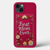 Elegant Floral Best Mom Ever iPhone Case (Achterkant)