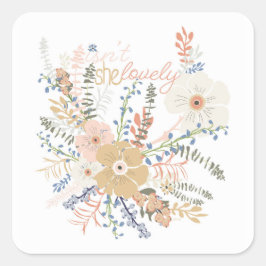 Elegant Floral Bouquet Girly Gezegde Lovely Vierkante Sticker