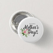 Elegant Floral Happy Moederdag | Pin-Button Ronde Button 3,2 Cm (Voorkant /achterkant)