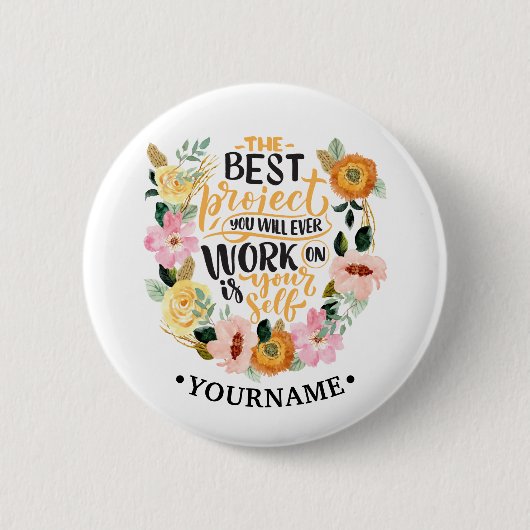 Elegant Floral Inspiration Motivation Quote Ronde Button 5,7 Cm (Voorkant)