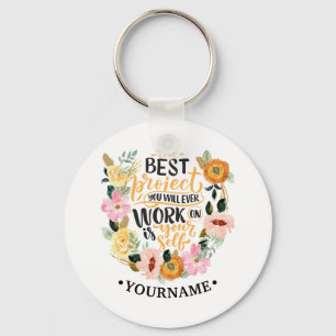 Elegant Floral Inspiration Motivation Quote Sleutelhanger