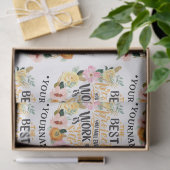 Elegant Floral Inspiration Motivation Quote Tissuepapier (Geschenk)