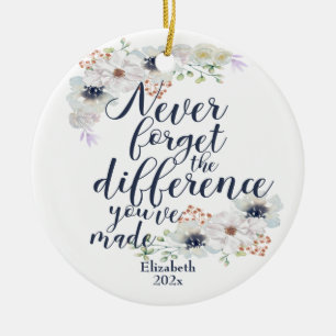 Elegant Floral vergeet het verschil nooit Keramisch Ornament