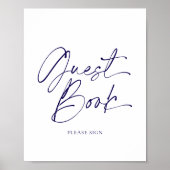 Elegant gastenboek teken in Navy Blue Kalligrafie Poster (Voorkant)