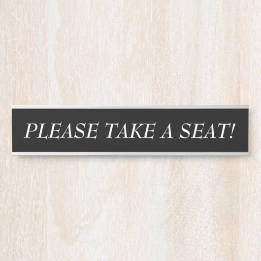 Elegant "GELIEVE EEN ZETEL TE NEMEN!" Deurbordje (Voorkant)