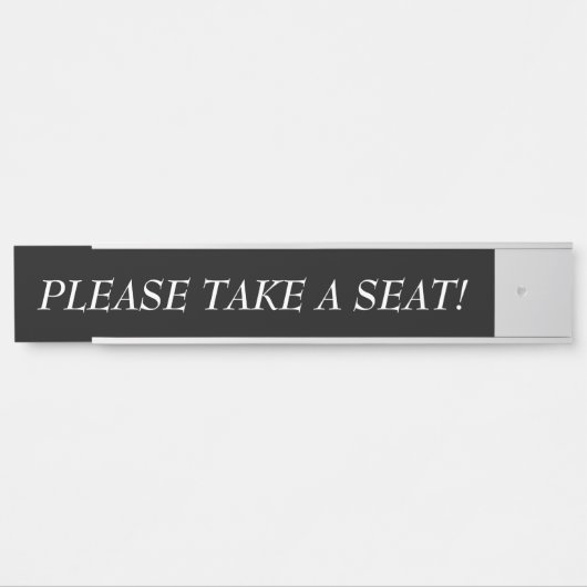 Elegant "GELIEVE EEN ZETEL TE NEMEN!" Deurbordje (Voorkant)