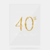 Elegant Gold 40th Birthday Party Welkom Acryl Bord (Voorkant)