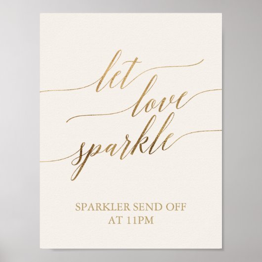 Elegant Gold Calligrafie | Ivory Let Love Sparkle Poster (Voorkant)