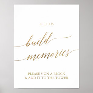 Elegant Gold Calligraphy Build Memories Sign Poster