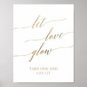 Elegant Gold Calligraphy Let Love Glow Sign Poster (Voorkant)