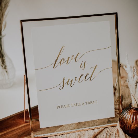 Elegant Gold Calligraphy Love is Sweet Sign Poster