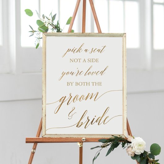 Elegant Gold Calligraphy Pick A Seat Sign Poster