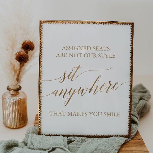 Elegant Gold Calligraphy Sit Anywhere Sign Poster
