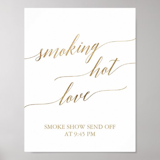 Elegant Gold Calligraphy Smoking Hot Love Sign Poster (Voorkant)