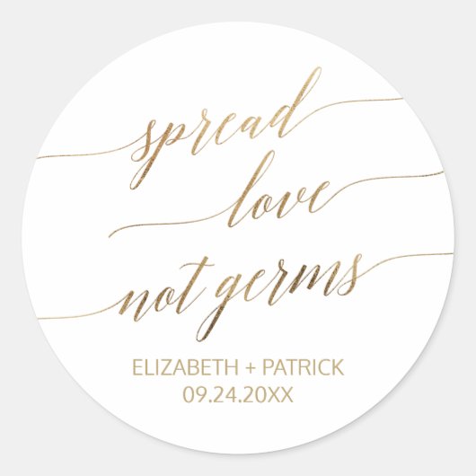 Elegant Gold Calligraphy Spread Love Not Germs Ronde Sticker (Voorkant)