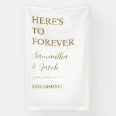 Elegant Gold “Here’s to Forever” Wedding Welcome Spandoek (Verticaal)