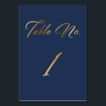 Elegant Gold Script op Navy Table Number 1 Kaart<br><div class="desc">Deze kaart van het lijstaantal is één in een reeks die passende design met extra aantallen omvat. In een , dunne manuscriptdoopvont, "Lijst Nr." en het cijfer "1"verschijnt op beide kanten van deze elegante kaart met een editable marine achtergrond die in om het even welke kleur kan worden veranderd u...</div>