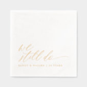 Elegant Gold We Still Do Wedding Anniversary Folie Servetten (Voorkant)
