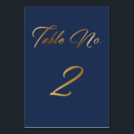 Elegant Goud Script op Navy Table Number 2 Kaart<br><div class="desc">Deze kaart voor tabelnummers is er een in een suite met bijpassende design met extra nummers. In een , slank script lettertype, "Table No." en het cijfer "2" verschijnt aan beide zijden van deze elegante kaart met een bewerkbare marineachtergrond die kan worden veranderd in elke kleur die u verkiest. De...</div>