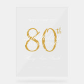 Elegant gouden 80e verjaardagsfeest welkom acryl bord (Voorkant)